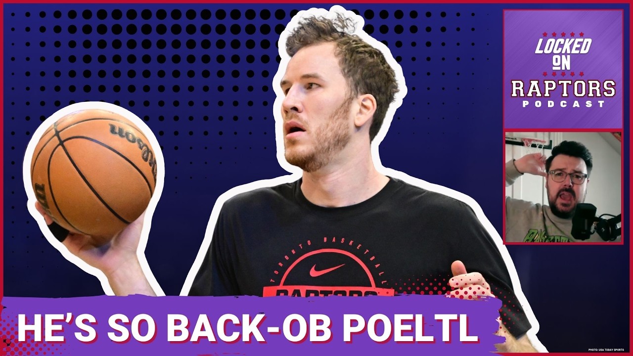 Why Jakob Poeltl being back, healthy and looking THIS good is a HUGE deal for the Toronto Raptors