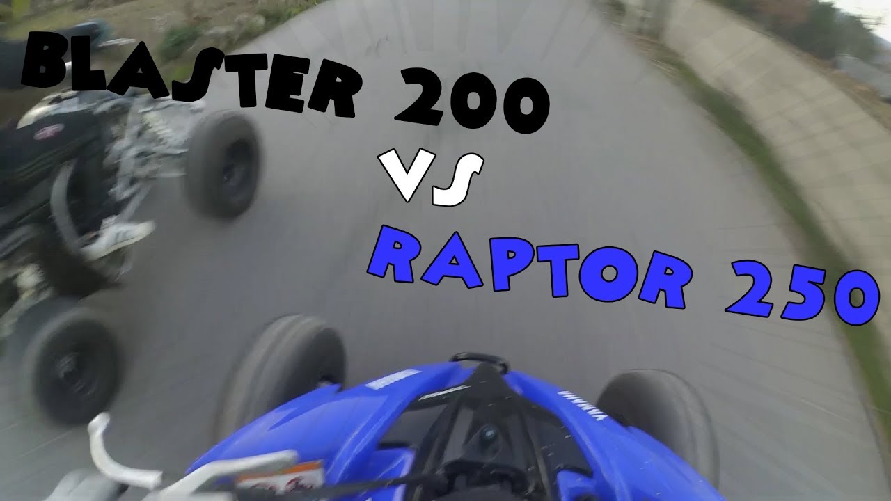 RAPTOR 250 VS BLASTER 200 - CRASH & FAIL !!!!!