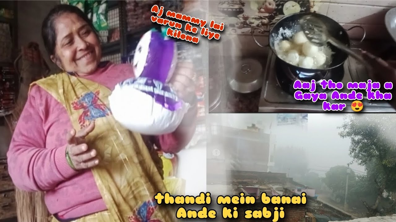 आज मम्मी लै वरुण के लिए (खिलौना)🥰और बनाई अंडे की सब्जी 😌#vlog  