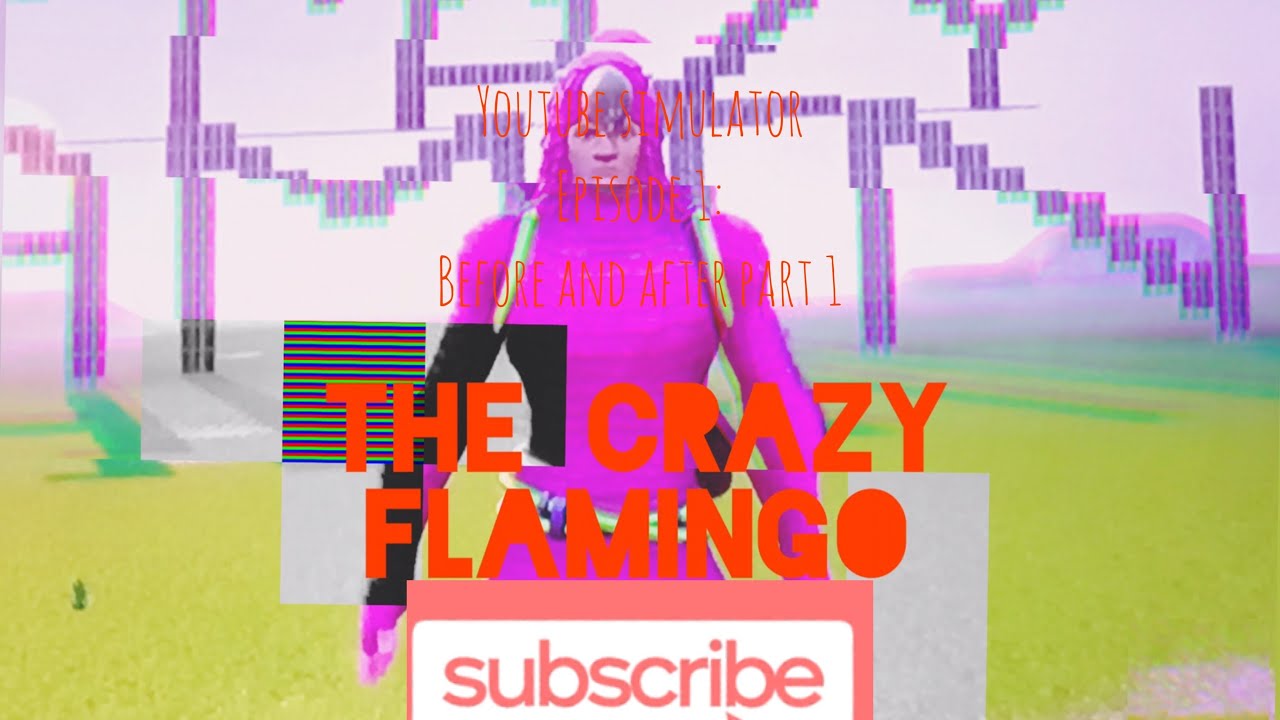 YouTube simulator episode 1: Before and after (part 1)