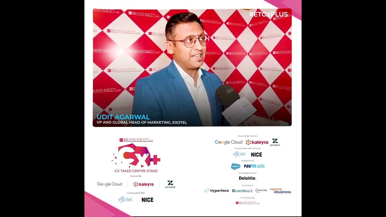 ETCXPlus - In Conversation with Udit Agarwal, VP and Global Head of Marketing, Exotel