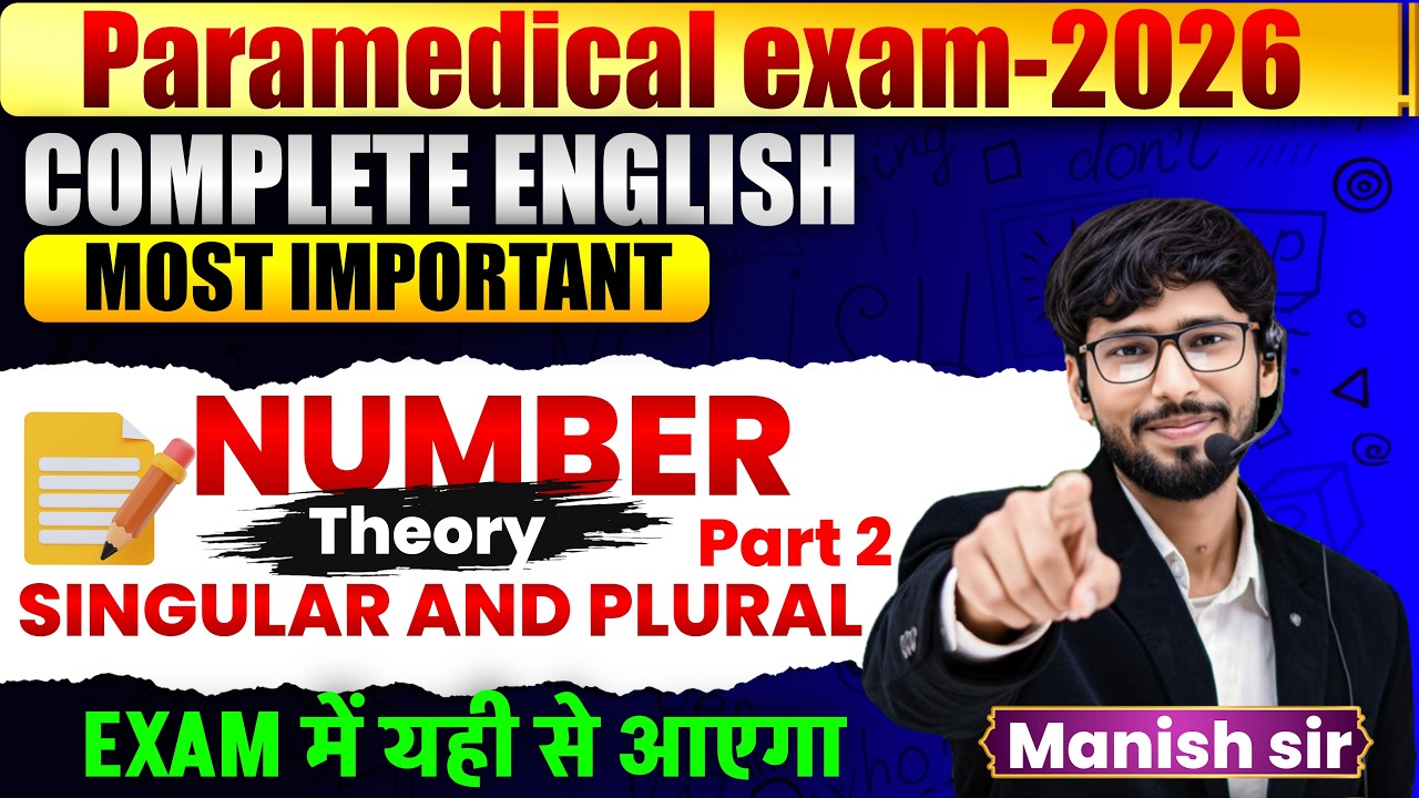 Bihar Paramedical 2026 | English  theory  | number , singular $ plural  By manish  Sir | part- 2