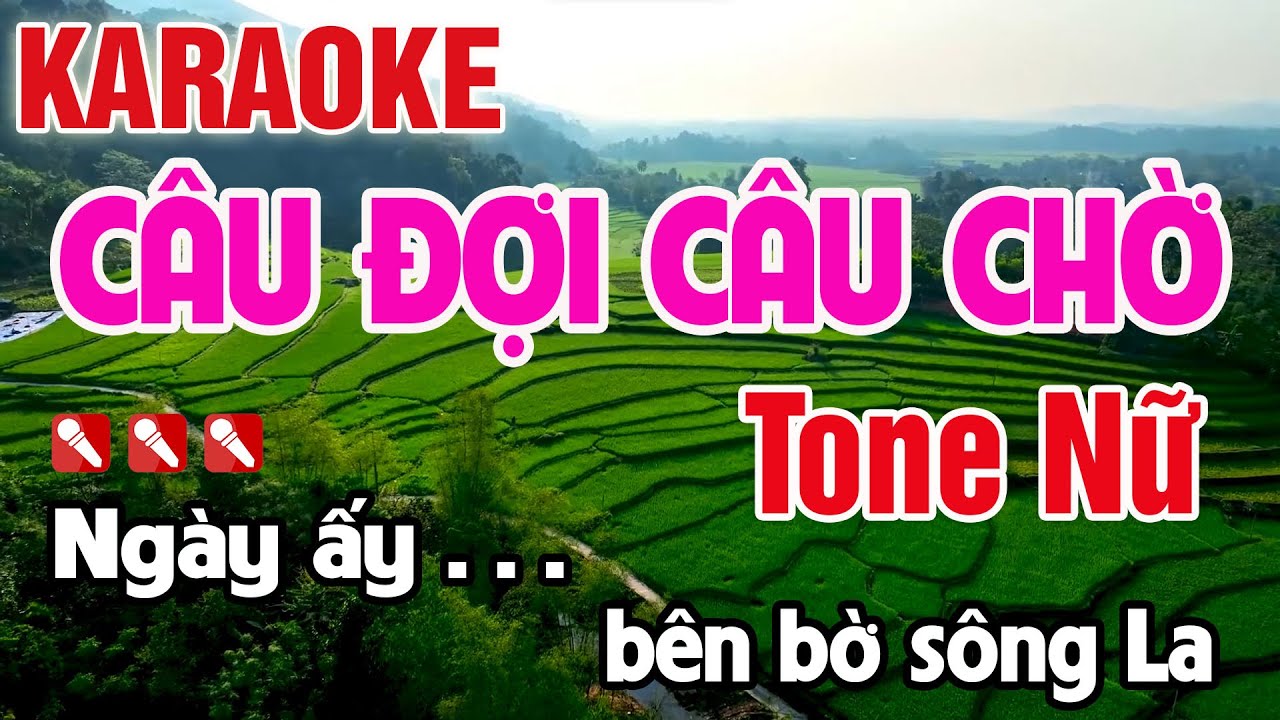 Câu Đợi Câu Chờ Karaoke Tone Nữ Nhạc Sống Beat 2026 - Nguyên Minh Media