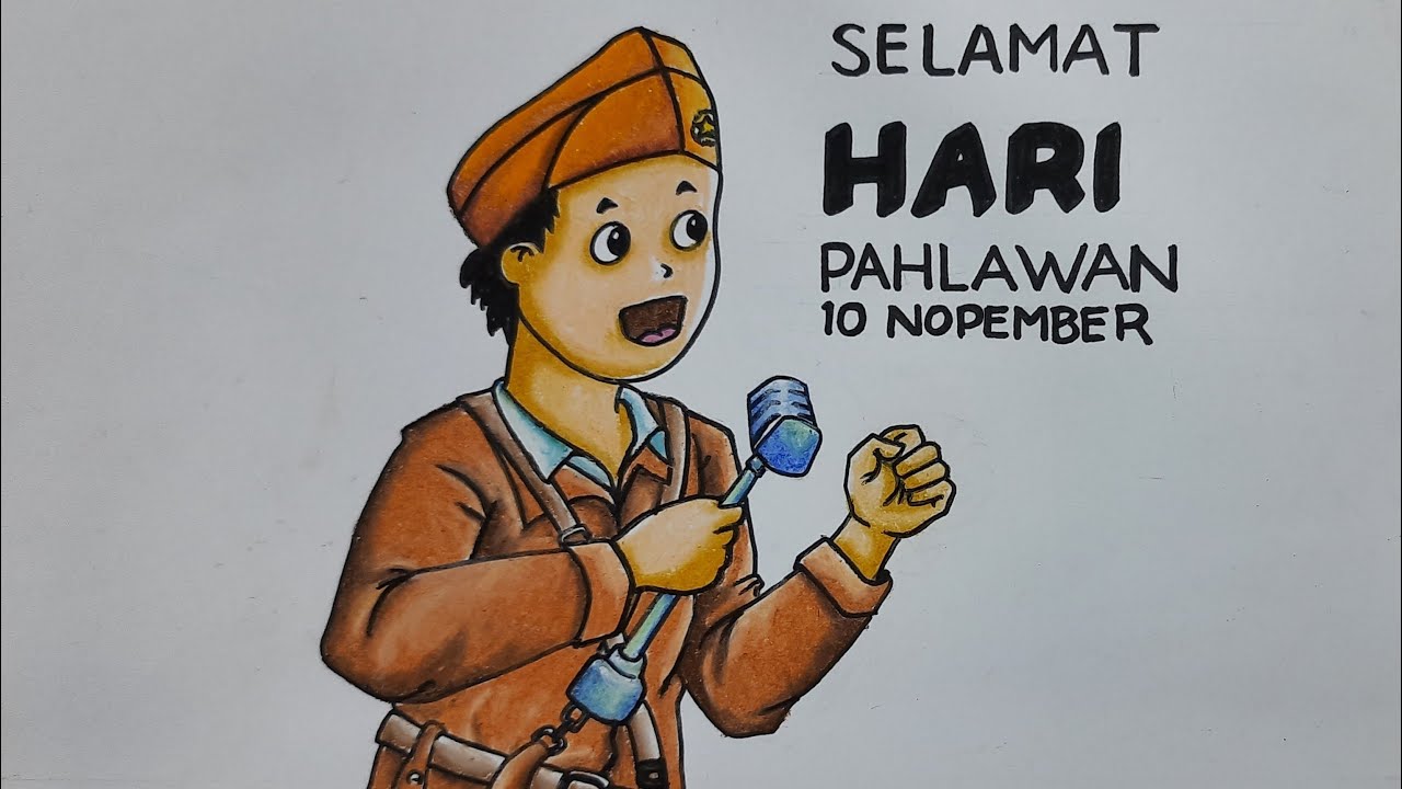 HARI PAHLAWAN II POSTER HARI PAHLAWAN //TUTORIAL MENGGAMBAR POSTER  HARI PAHLAWAN // 10 NOVEMBER