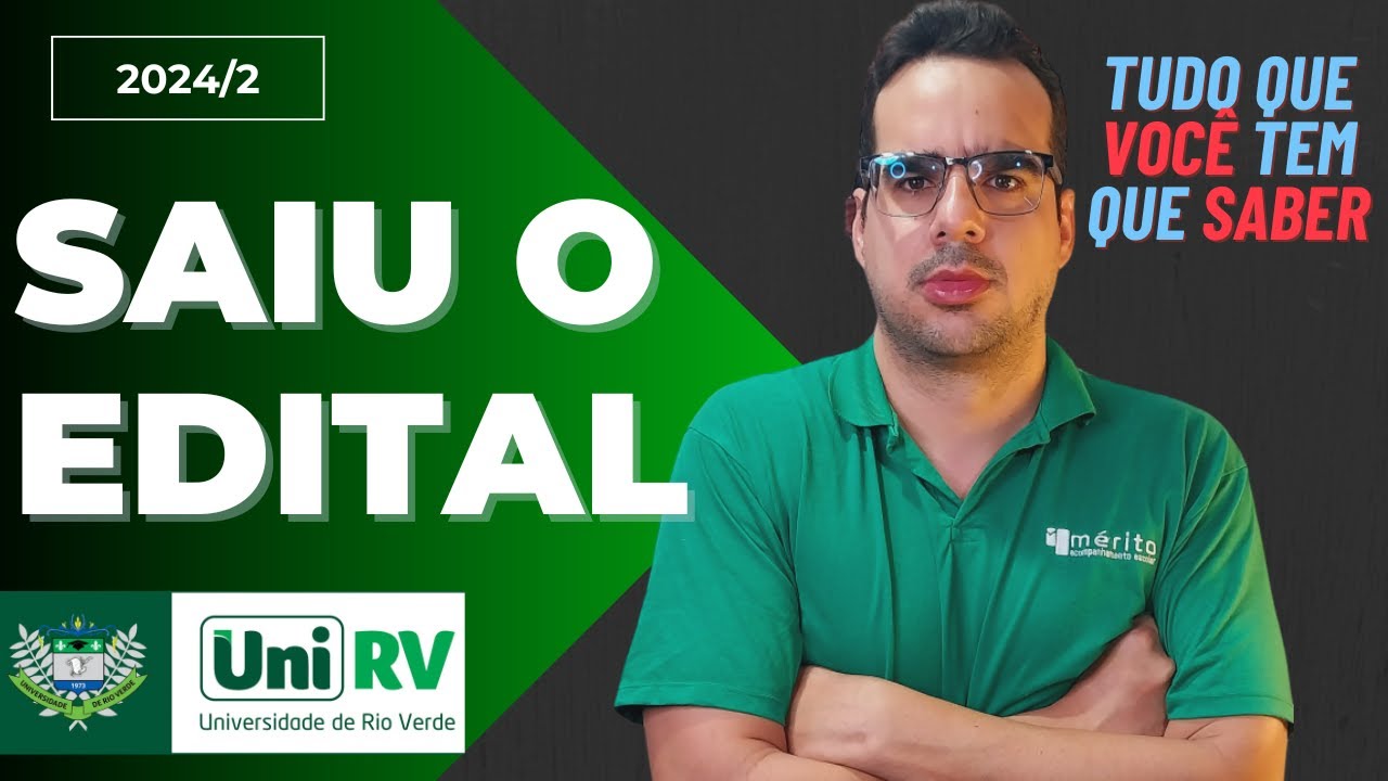 Saiu o Edital da UniRV 2024-2!!!