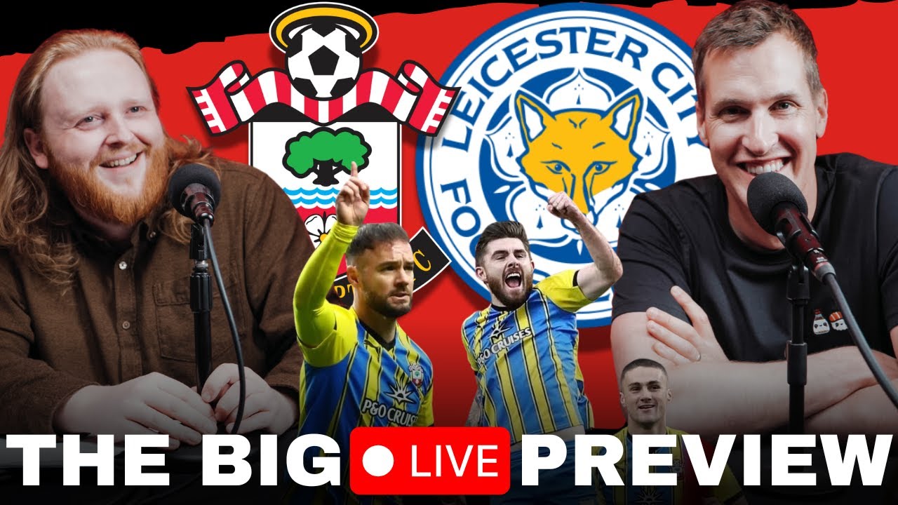 4 IN A ROW?! SOUTHAMPTON v LEICESTER CITY LIVE PREVIEW
