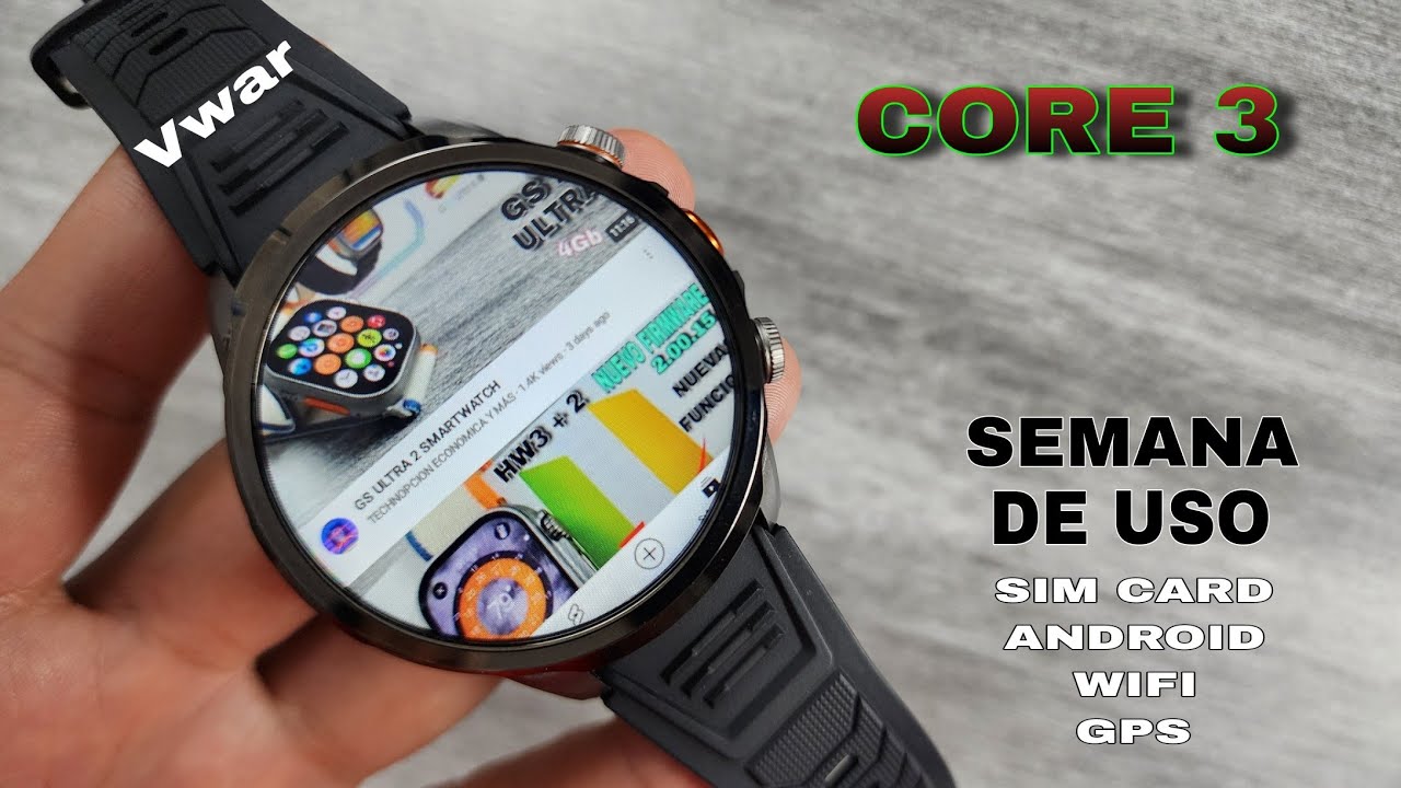 VWAR CORE 3 TRAS SEMANA DE USO