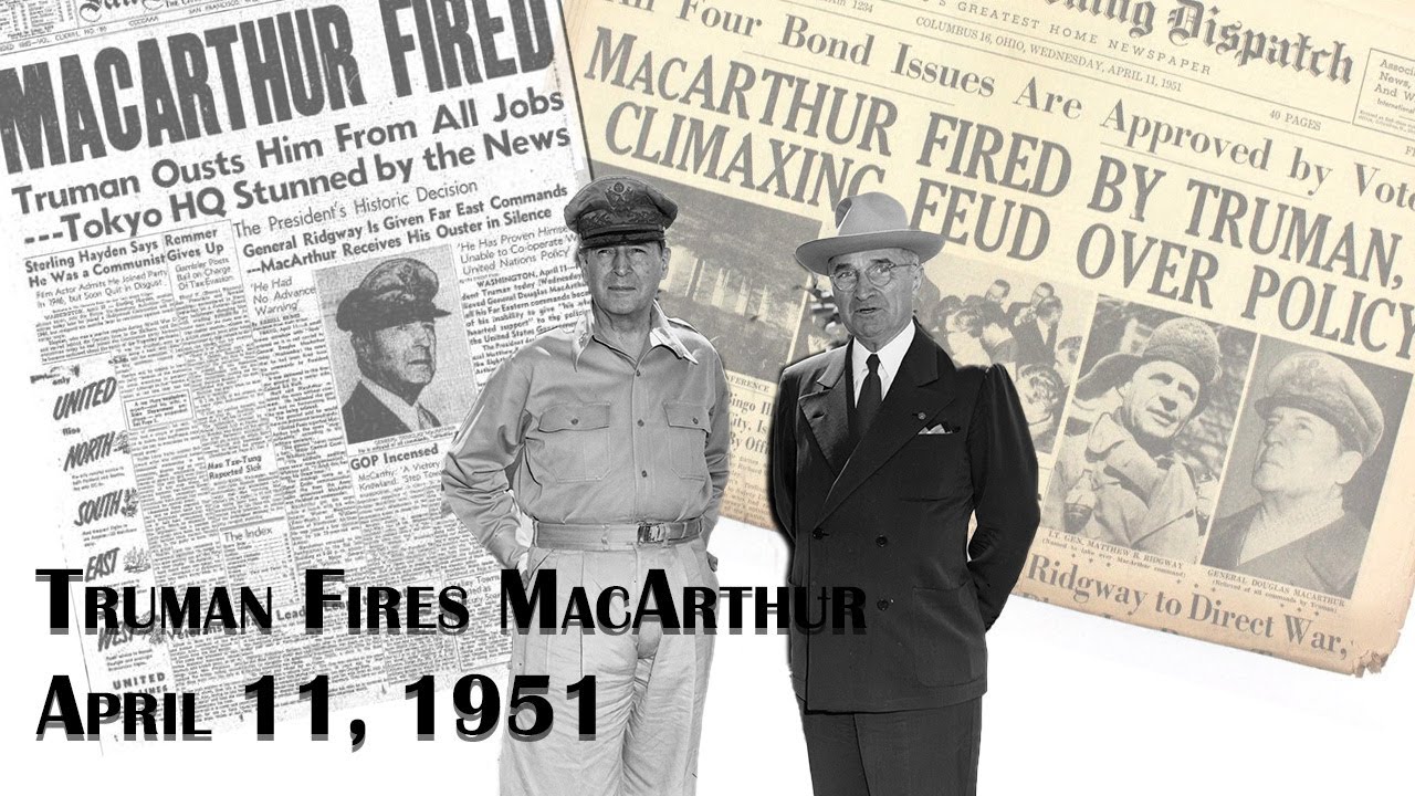 Truman Fires MacArthur