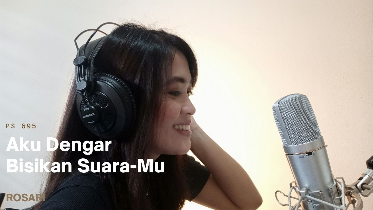 Aku Dengar Bisikan Suara-Mu (PS 695) | Rosari
