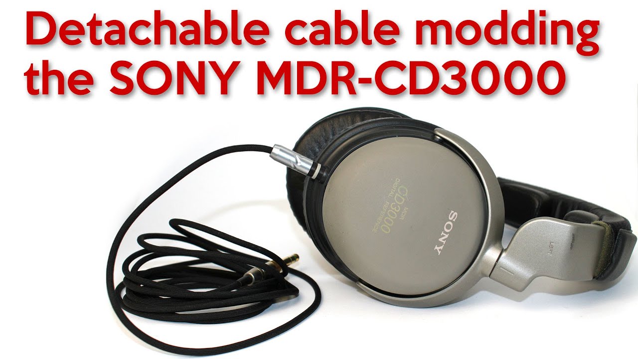 MDR-CD3000 - Detachable cable modding some classic sony reference headphones.