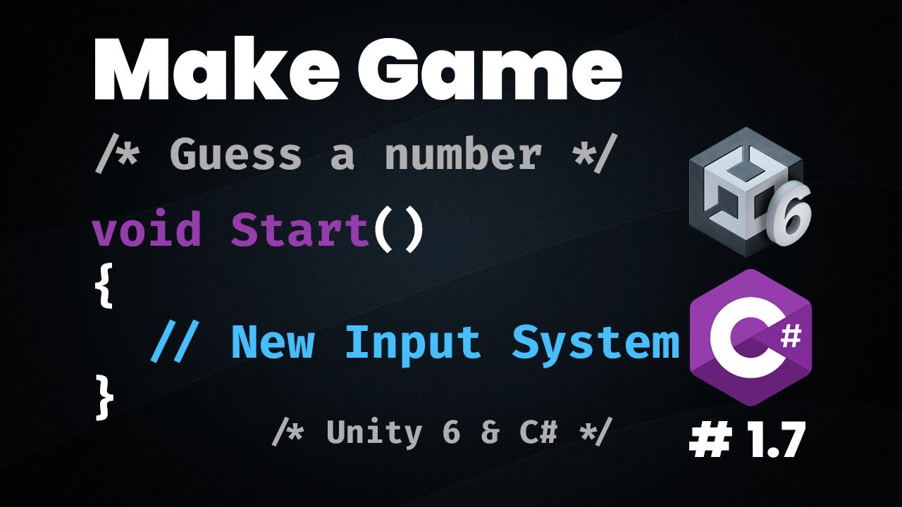 Unity 6 & C# | New Input System + Keyboard Input + String vs Int | Guess a Number Game Part 7