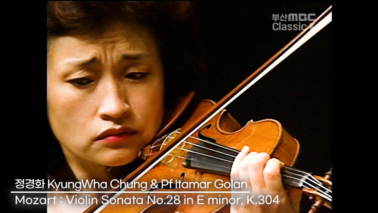 Mozart : Violin Sonata No.28 in E minor, K.304 정경화 KyungWha Chung & Itamar Golan