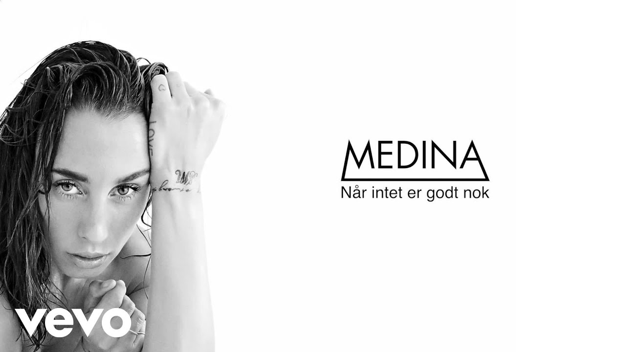Medina - Når Intet Er Godt Nok (Lyric Video)