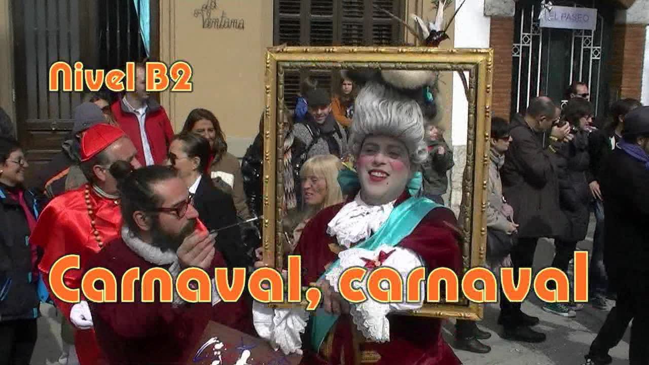 Carnaval, carnaval. Nivel B2