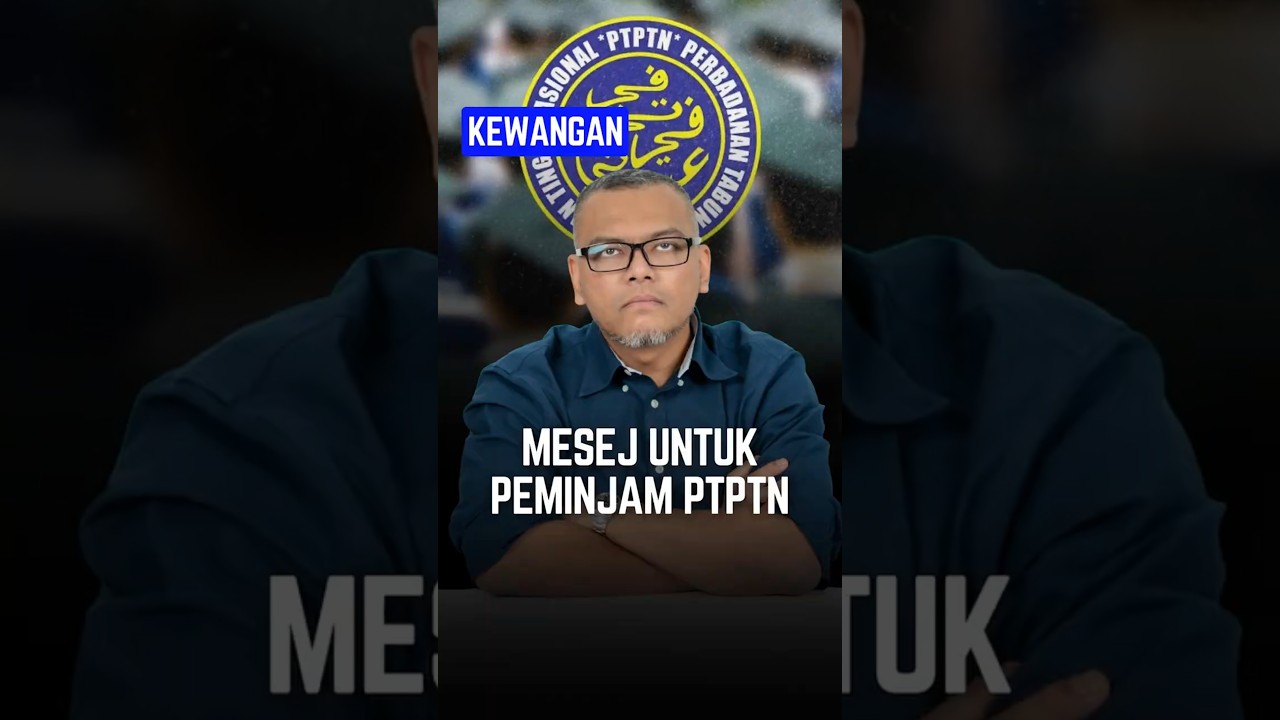 Mesej untuk peminjam PTPTN