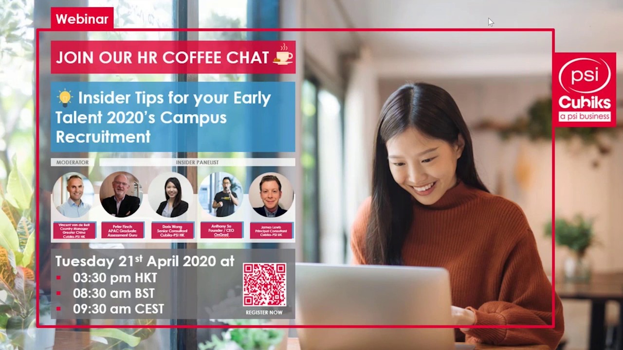 21/04/2020  HR Coffee Chat  Insider Tips for your Early Talent 2020’s Campus Recruitment
