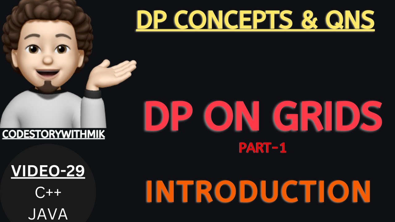 Introduction | DP On Grids | Part 1 | DP Concepts & Qns-29 | codestorywithMIK