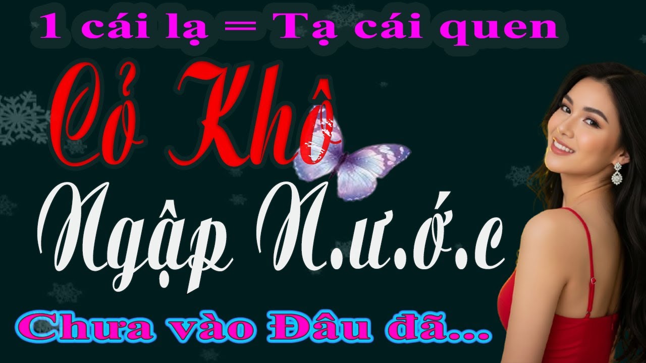 Cỏ Khô Gặp Trời Mưa - Kỳ Tích Tuổi 20 ( 5 phút nghe là thấy Hứng luôn)