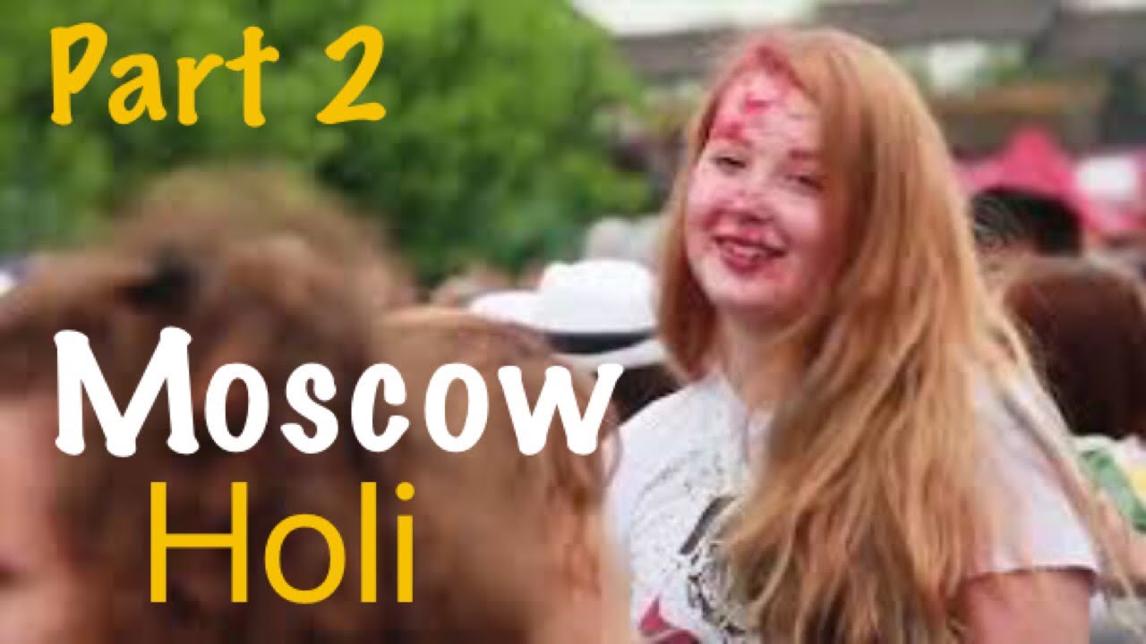 Holi 🌈 💦 In Moscow Russia 🇷🇺 || The Colour Of Joy : Holi || #moscow #russia #holi #toorhuntr