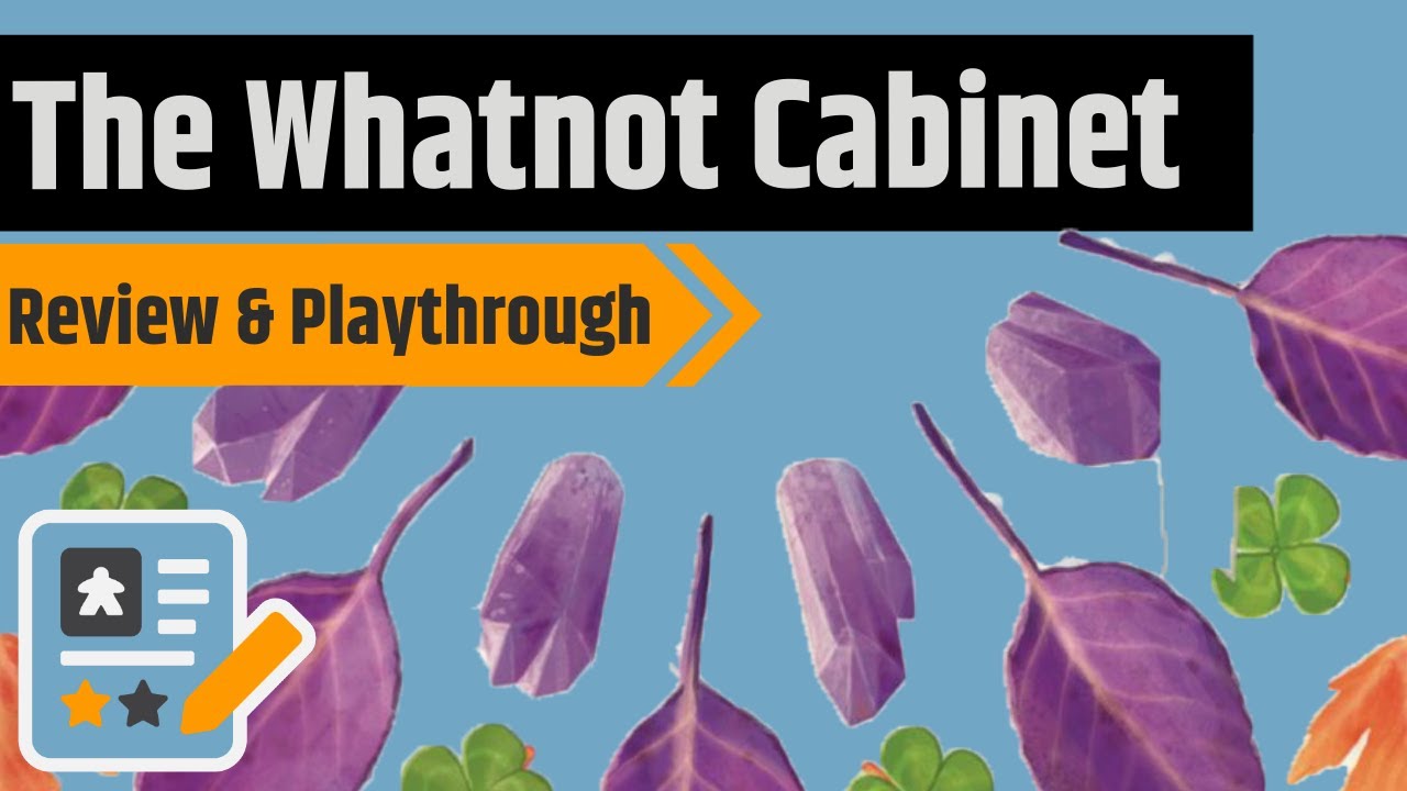 The Whatnot Cabinet - Gameplay & Review - Filling Your Cabinet With Curiosities