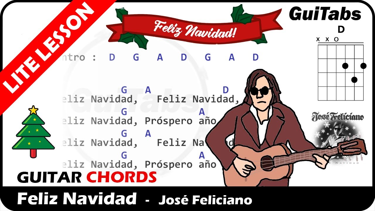 FELIZ NAVIDAD 🎄 - José Feliciano ( Lyrics and GuiTar Chords ) 🎸