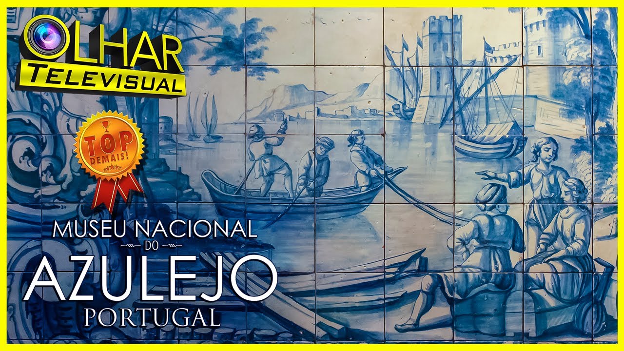 Museu Nacional do Azulejo em Portugal | Olhar Televisual EP 14