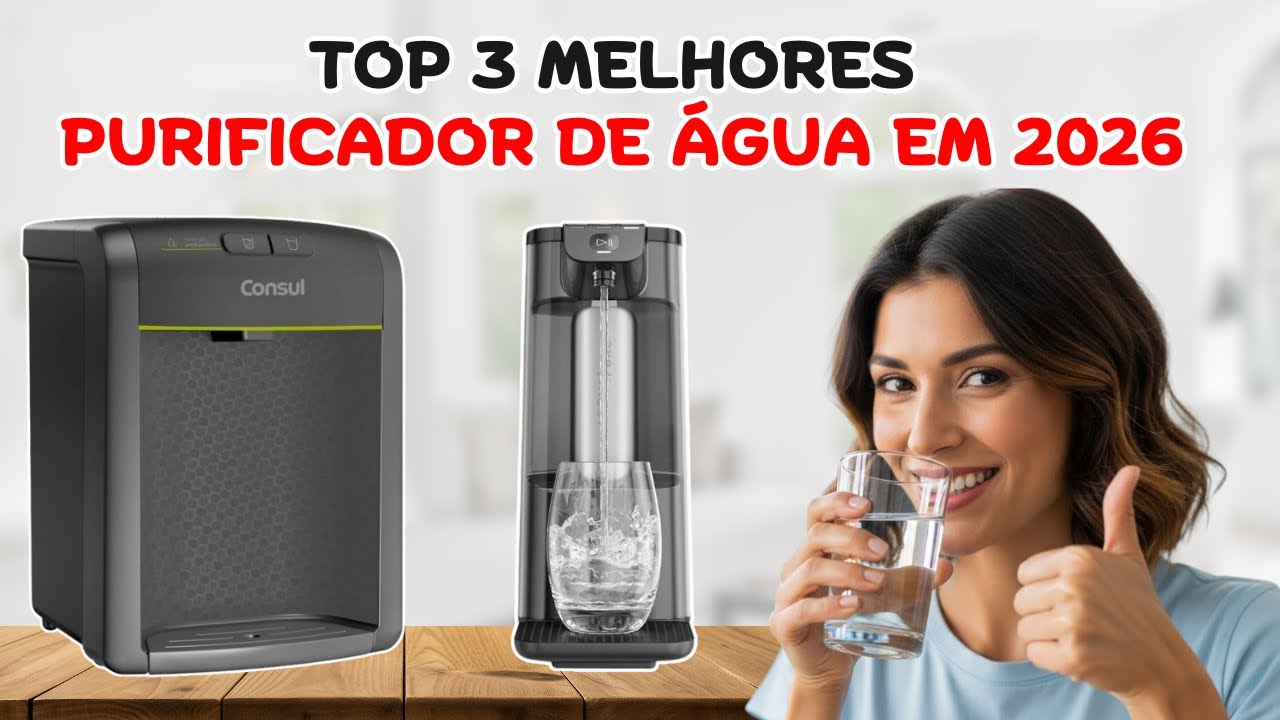 Qual Purificador de Água Comprar em 2026? Top 3 Melhores Purificadores de Água Gelada e Classe A