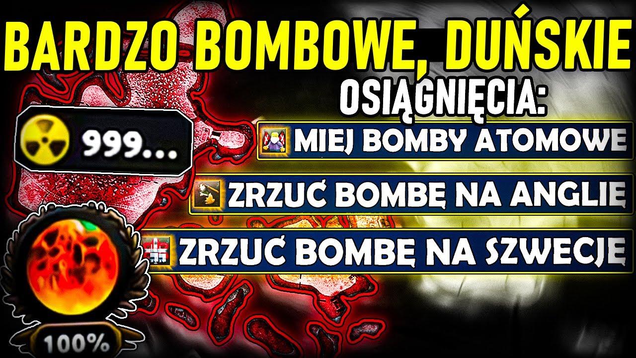 BOMBY ATOMOWE CZYLI DUŃSKIE OSIĄGNIĘCIA! - HEARTS OF IRON 4