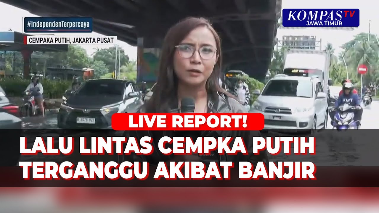 Terkini! Pantauan Arus Lalu Lintas di Cempaka Putih Terganggu Akibat Banjir