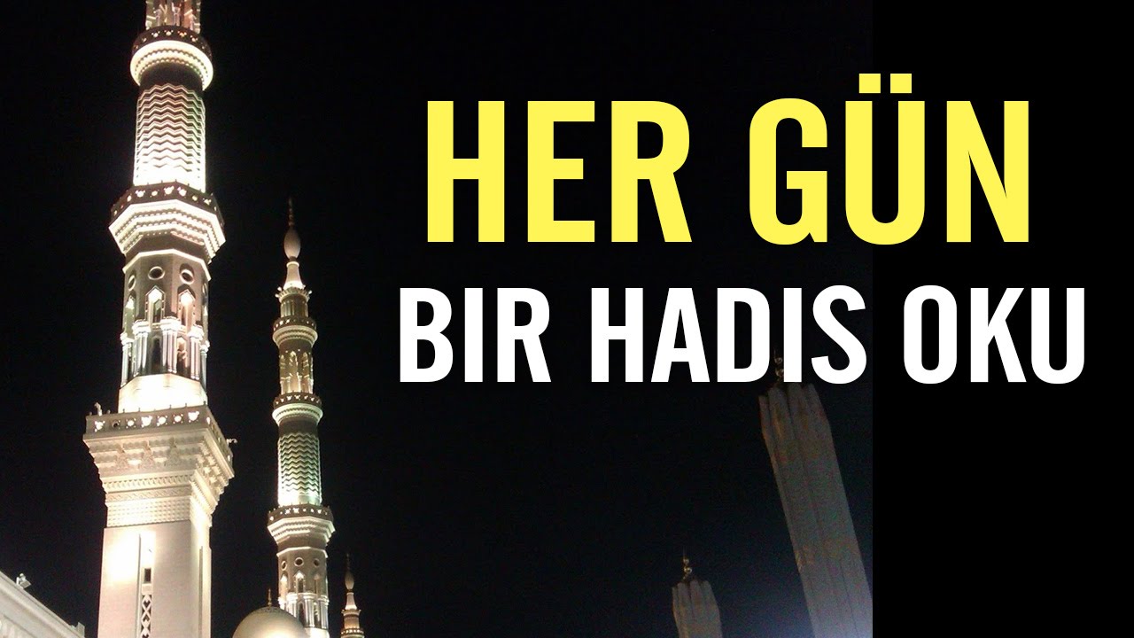 Her g&uuml;n bir Hadis oku - Nureddin Yıldız