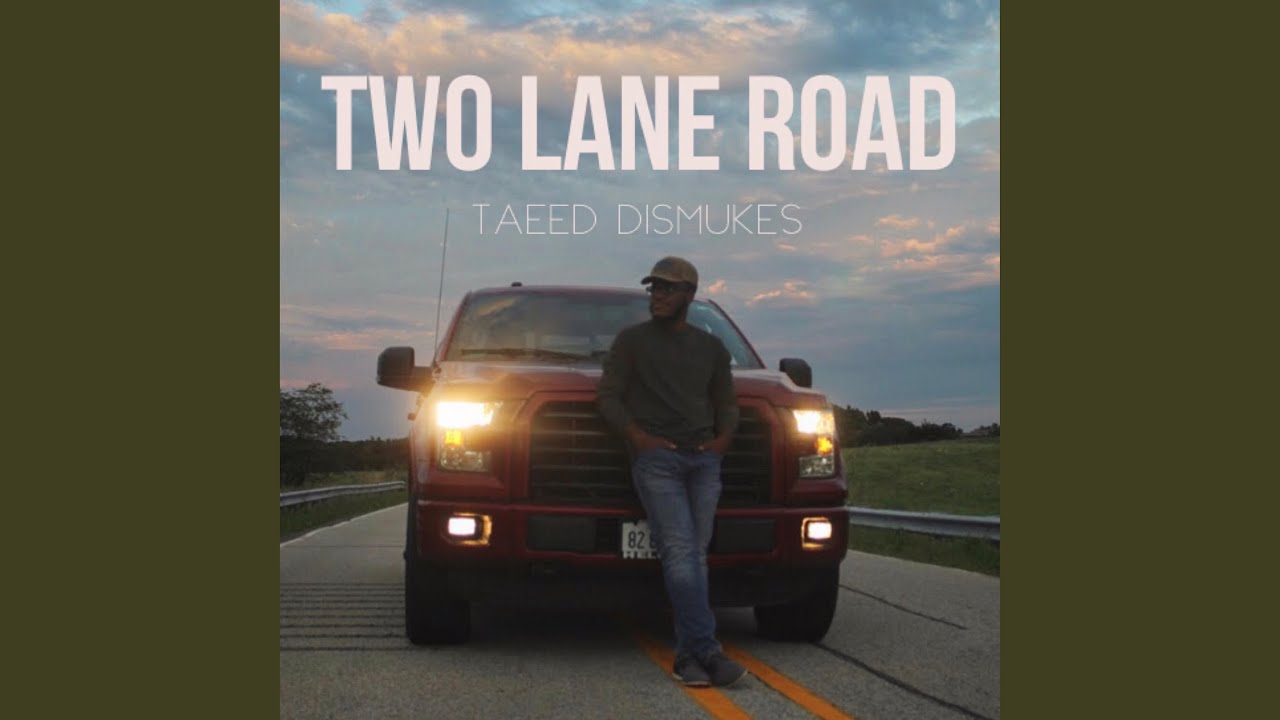 Two Lane Road