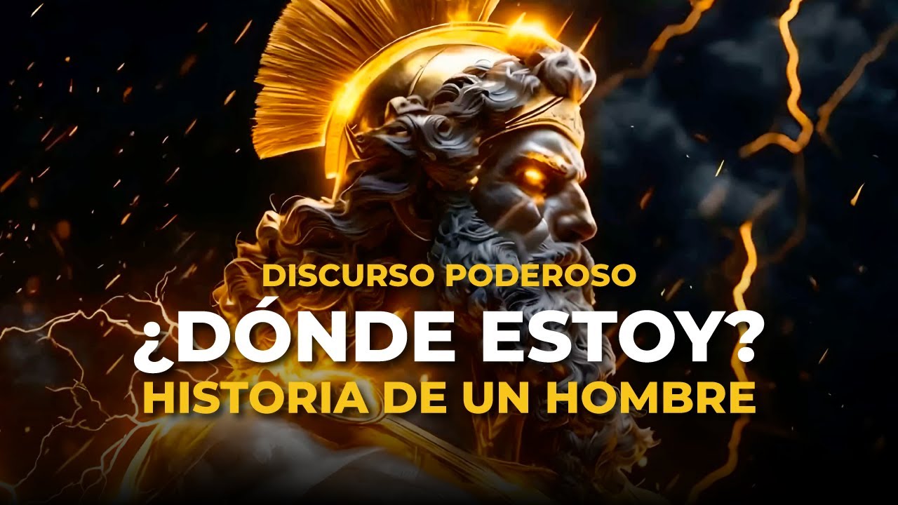 ¿DÓNDE ESTOY? - Discurso MOTIVACIÓN para HOMBRES