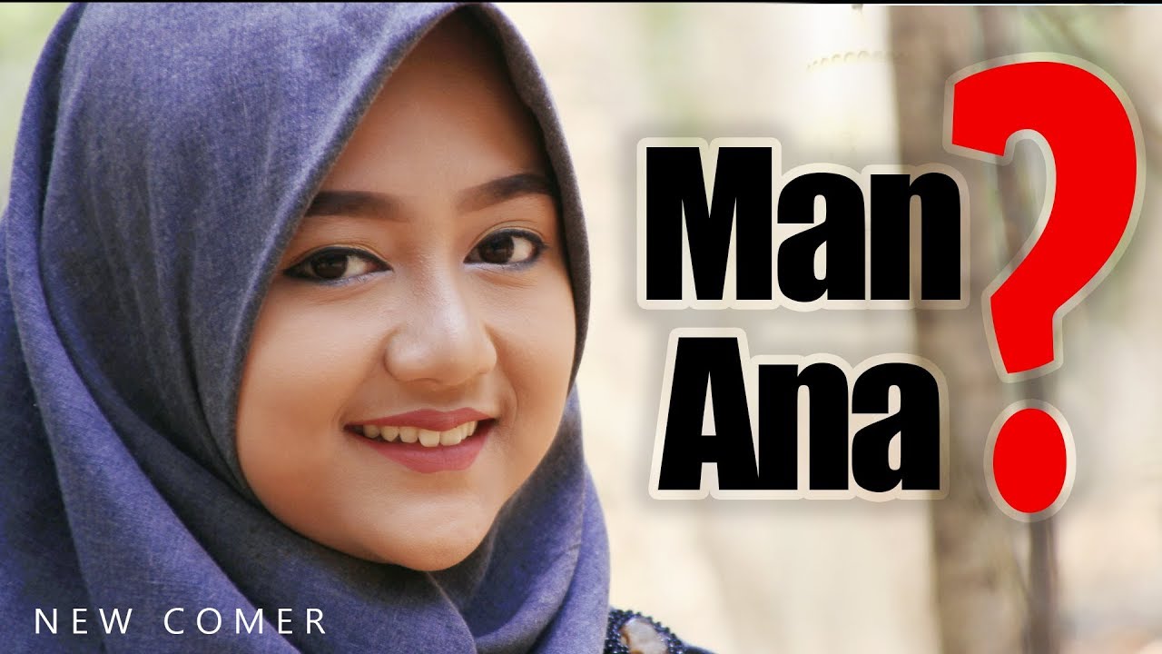MAN ANA - Fayza Rahma | Haqi Official