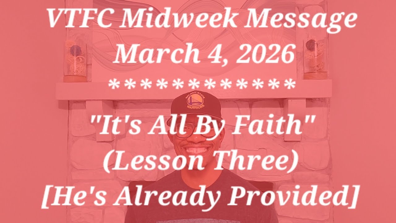 VTFC Midweek Message | 03/04/26 | 