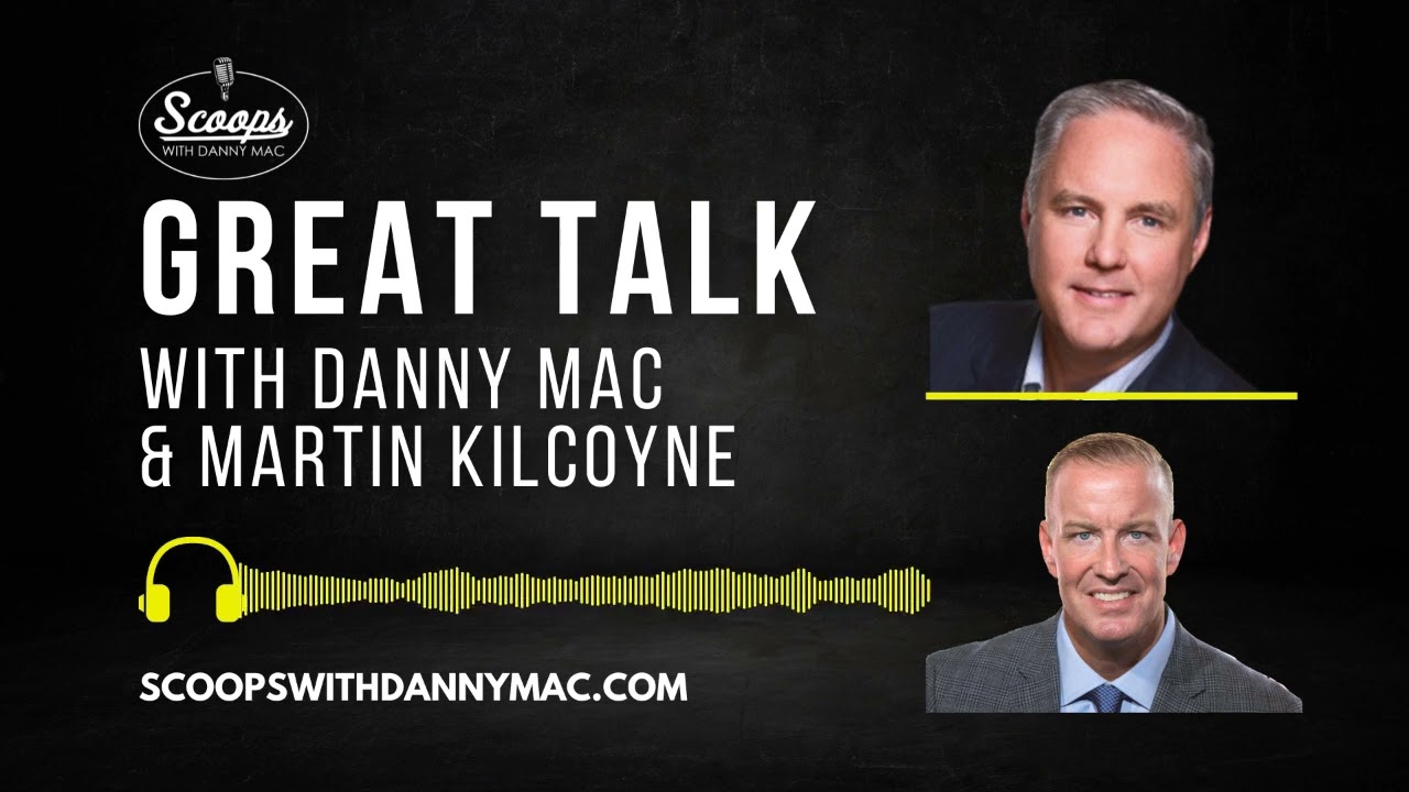Great Talk with Dan McLaughlin and Martin Kilcoyne - September 28, 2023