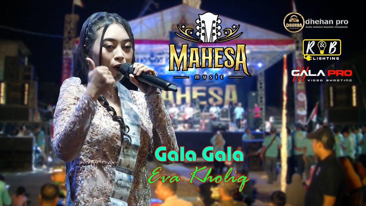 EVA KHOLIQ // GALA GALA // MAHESA MUSIC LIVE SUMORAME CANDI SIDOARJO (( PANDAWA CREW ))