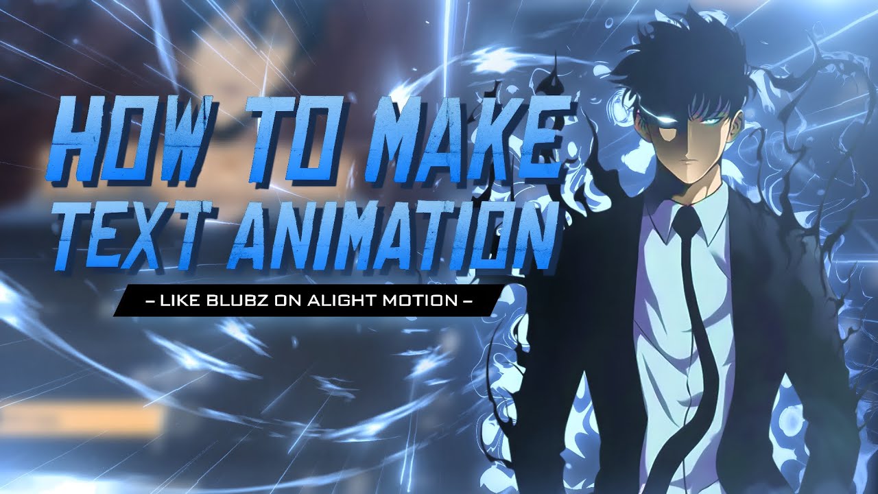 How To Make Text Animation Like @Blubzz On Alight Motion | AMV Tutorial