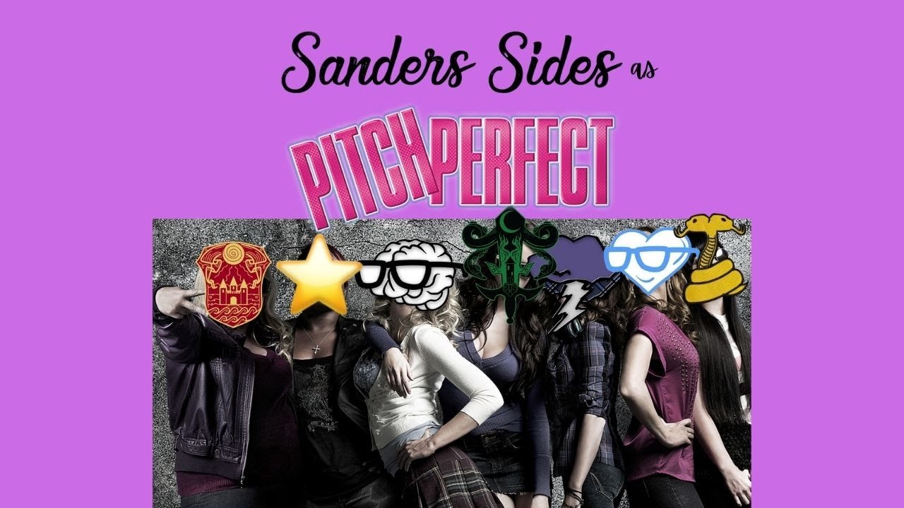 Sanders Sides as Pitch Perfect