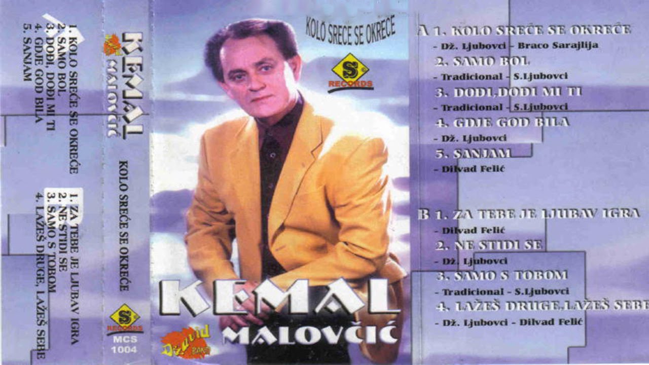 Kemal (KM) Malovcic - Gdje god bila - (Audio 2000)