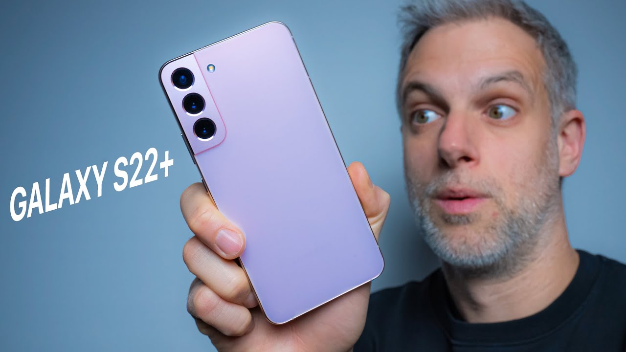 Samsung Galaxy S22+ - Le Test