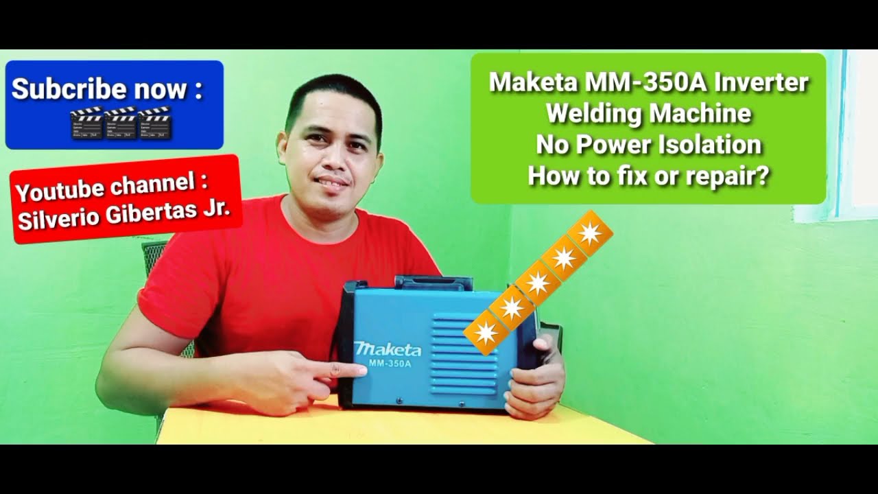 How to repair Maketa MM-350A Inverter Welding No powe.