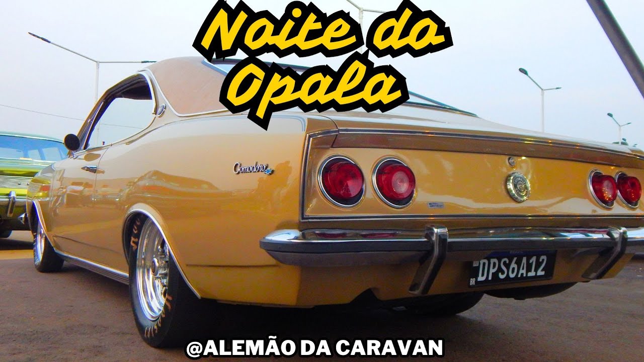 Noite do Opala 🤩🚗🔥🎬 O evento mais insano de Opala que vocês vão conhecer! (ft. @ALEMAODACARAVANN)