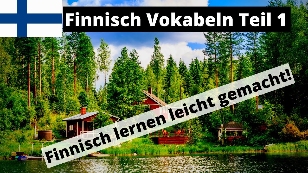 Finnisch lernen f&uuml;r Anf&auml;nger | Vokabeln zum nachsprechen Teil 1 | Deutsch-Finnisch-A1
