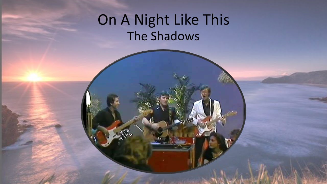 On A Night Like This (long version) - The Shadows