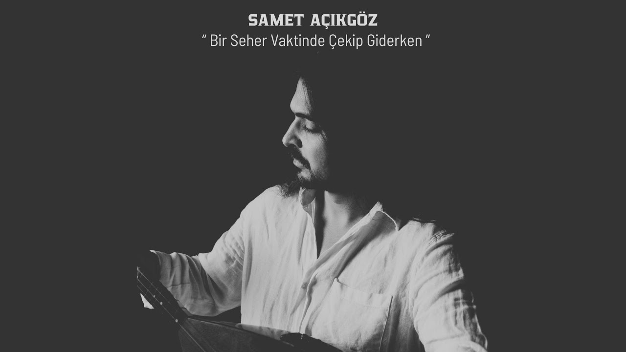 Bir Seher Vaktinde Çekip Giderken