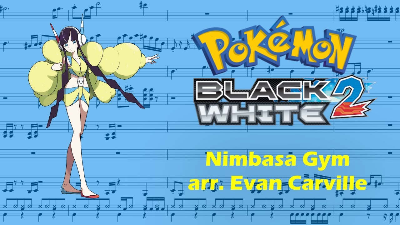 Nimbasa City Gym (from Pokemon B2/W2) score transcription/remake