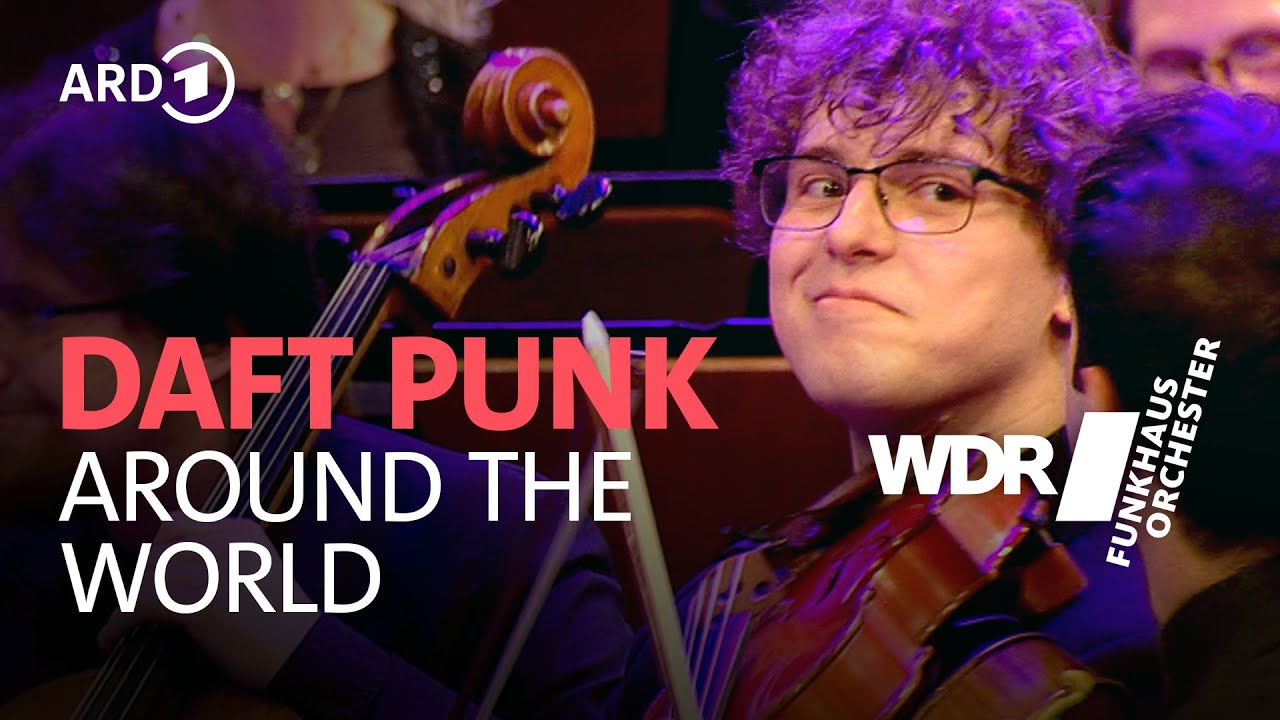 Daft Punk - Around the World | Uwaga! | David Brophy | WDR Funkhausorchester