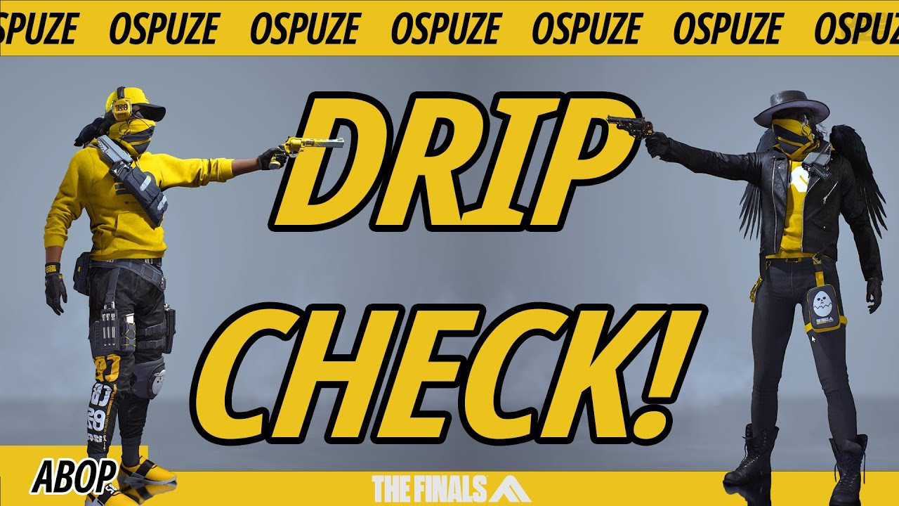 The Finals! DRIP CHECK!