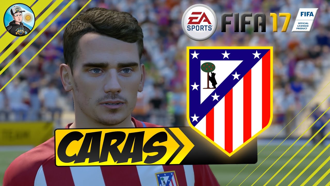FIFA 17 Atletico de Madrid Faces / Caras