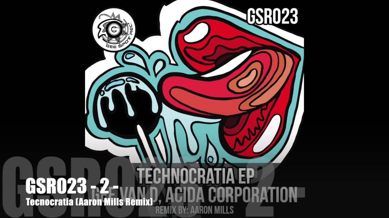 GSR023 - Gee Van D, Acida Corp - Technocratia EP